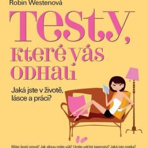 Testy, které vás odhalí (Robin Westenová) (česky)