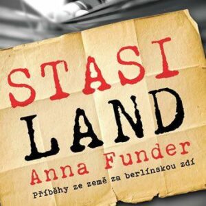 Stasiland (Anna Funder) (česky)