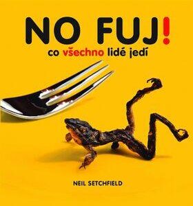 No fuj! (Neil Setchfield) (česky)