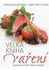 Velká kniha vaření (Pavlína Berzsiová) (česky)