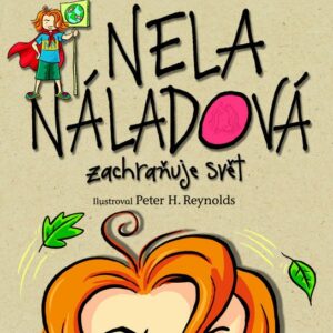 Nela Náladová zachraňuje svět (McDonald Megan) (česky)