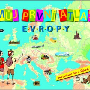 Můj první atlas Evropy (Vít Štěpánek) (česky)