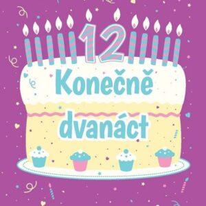 Konečně dvanáct (Wendy Mass) (česky)