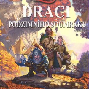 Draci podzimního soumraku (Tracy Hickman) (česky)