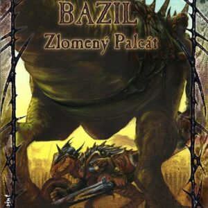 Bazil Zlomený Palcát (Christopher Rowley) (česky)