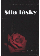 Síla lásky (Jana Tynková) (česky)