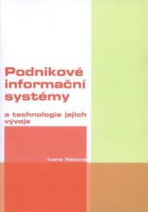 Podnikové informační systémy a technologie jejich vývoje (Ivana Rábová) (česky)