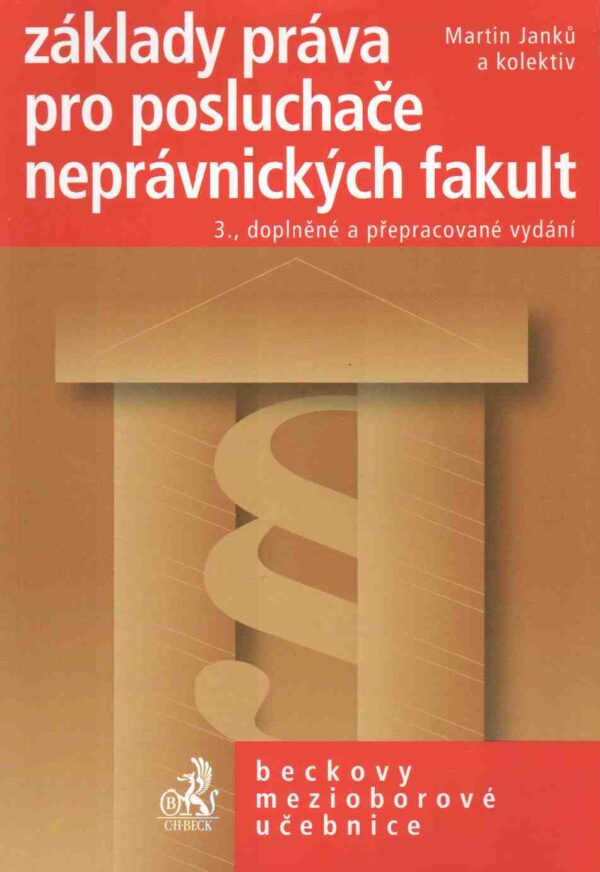 Základy práva pro posluchače neprávnických fakult - 3. vydání (Martin Janků) (česky)