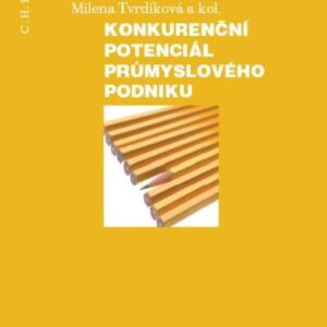 Konkurenční potenciál průmyslového podniku (česky)