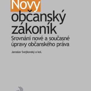 Nový občanský zákoník (Jaroslav Svejkovský) (česky)