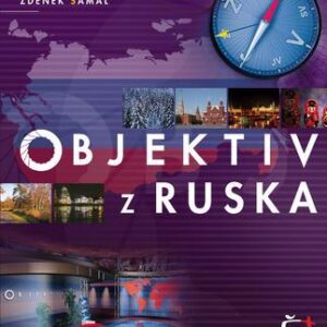 Objektiv z Ruska (Saturková, Jitka ) (česky)
