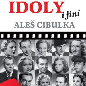 Černobílé idoly i jiní (Aleš Cibulka) (česky)