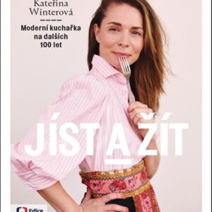 Jíst a žít (Kateřina Winterová) (česky)