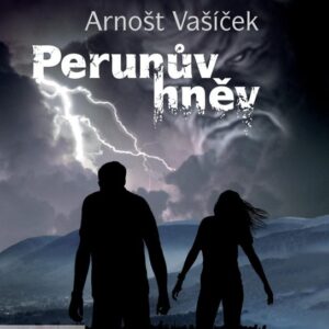 Perunův hněv (PhDr. Arnošt Vašíček) (česky)