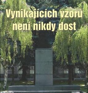 Vynikajících vzorů není nikdy dost (Peringer, Jan) (česky)