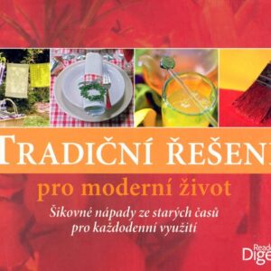 Tradiční řešení pro moderní život (česky)