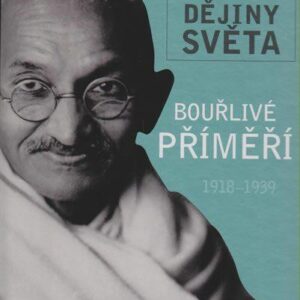 Bouřlivé příměří 1918-1939 (Michael Kerrigan) (česky)