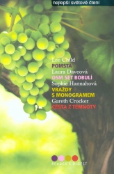 Pomsta; Osm set bobulí; Vraždy s monogramem; Cesta z temnoty (Lee Child,Laura Dave,Sophie Hannah,Gareth Crocker) (česky)