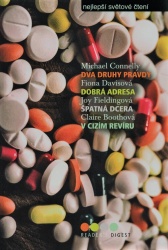 Dva druhy pravdy; Dobrá adresa; Špatná dcera; V cizím revíru (Michael Connelly,Fiona Davis,Joy Fielding,Claire Booth) (česky)