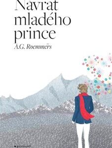 Návrat mladého prince (Roemmers, Alejandro G.) (česky)