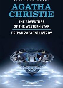 Případ Západní hvězdy / The Adventure of the Western Star (Agatha Christie) (česky)