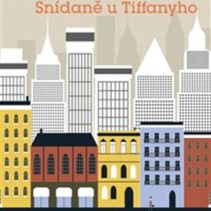 Snídaně u Tiffanyho / Breakfast at Tiffany´s (Truman Capote)