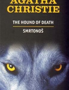 Smrtonoš / The Hound of Death (Agatha Christie)