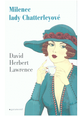 Milenec lady Chatterleyové (David Herbert Lawrence) (česky)