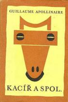 Kacíř a spol. (Guillaume Apollinaire) (česky)
