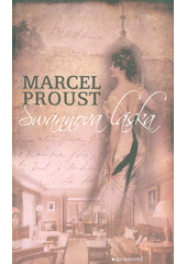 Swannova láska (Marcel Proust) (česky)