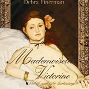 Mademoiselle Victorine (Debra Finerman) (česky)