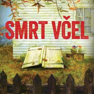 Smrt včel (O´Donnellová Lisa) (česky)