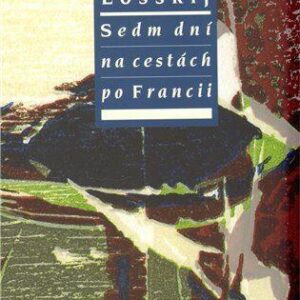 Sedm dní na cestách po Francii (Vladimír Losskij) (česky)