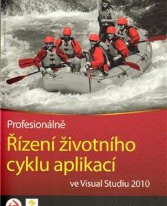Řízení životního cyklu aplikací ve Visual Studiu 2010 (česky)