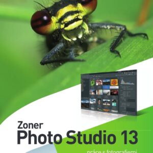 Zoner Photo Studio 13 - 2. díl - Práce s fotografiemi, publikování a archivace (Pavel Kristián) (česky)