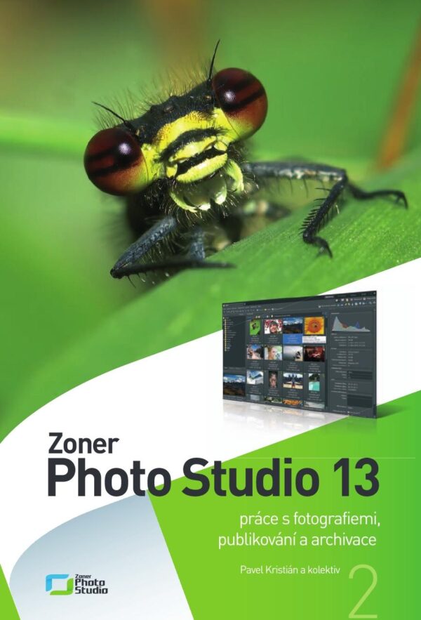 Zoner Photo Studio 13 - 2. díl - Práce s fotografiemi, publikování a archivace (Pavel Kristián) (česky)