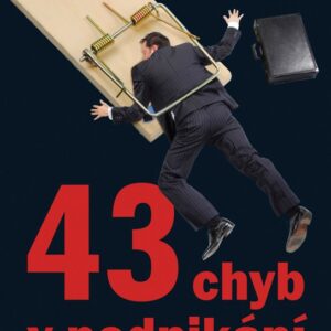 43 chyb v podnikání - ...a jak se jim vyhnout (Bannatyne Duncan) (česky)
