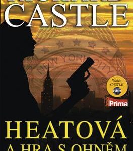 Heatová a hra s ohněm (Castle Richard) (česky)