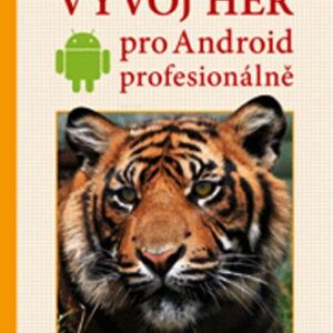 Vývoj her pro Android – profesionálně (Vladimir Silva) (česky)