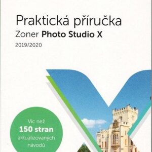 Zoner Photo Studio X – Praktická příručka (10/2019) (Matěj Liška) (česky)