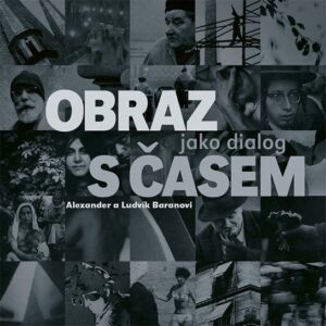 Obraz jako dialog s časem (Alexander Baran) (česky)
