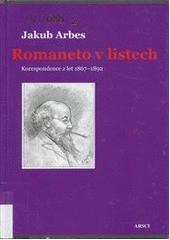 Romaneto v listech - Korespondence z let 1867-1892 (Jaroslava Janáčková) (česky)