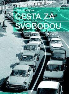 Cesta za svobodou (Milan Matějček) (česky)