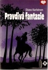 Pravdivá fantazie (Diane Karlstrom) (česky)