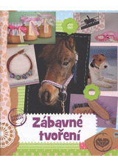 Zábavné tvoření (Andrea Berlin) (česky)