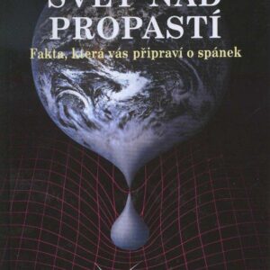 Svět nad propastí - Bludorf Franz, G. Fosarová (Tomáš Kurka) (česky)