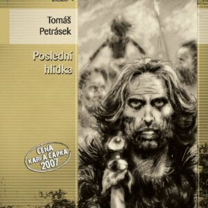 Poslední hlídka (Tomáš Petrásek) (česky)