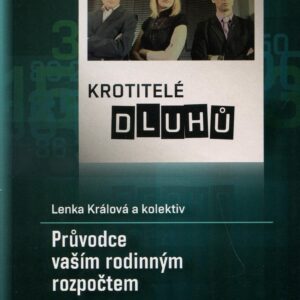 Krotitelé dluhů (Lenka Králová) (česky)