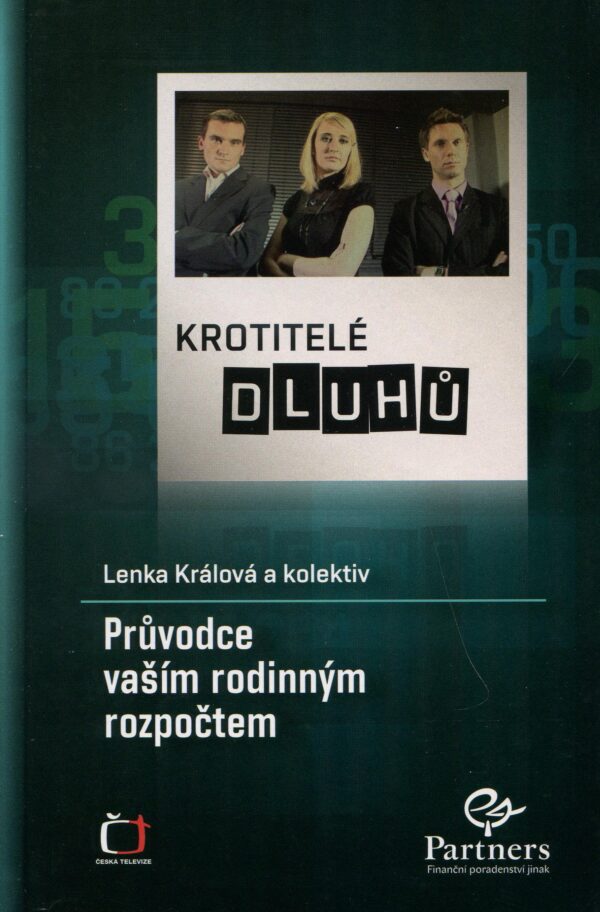 Krotitelé dluhů (Lenka Králová) (česky)