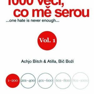 1000 věcí, co mě serou 1 (Achjo Bitch) (česky)
